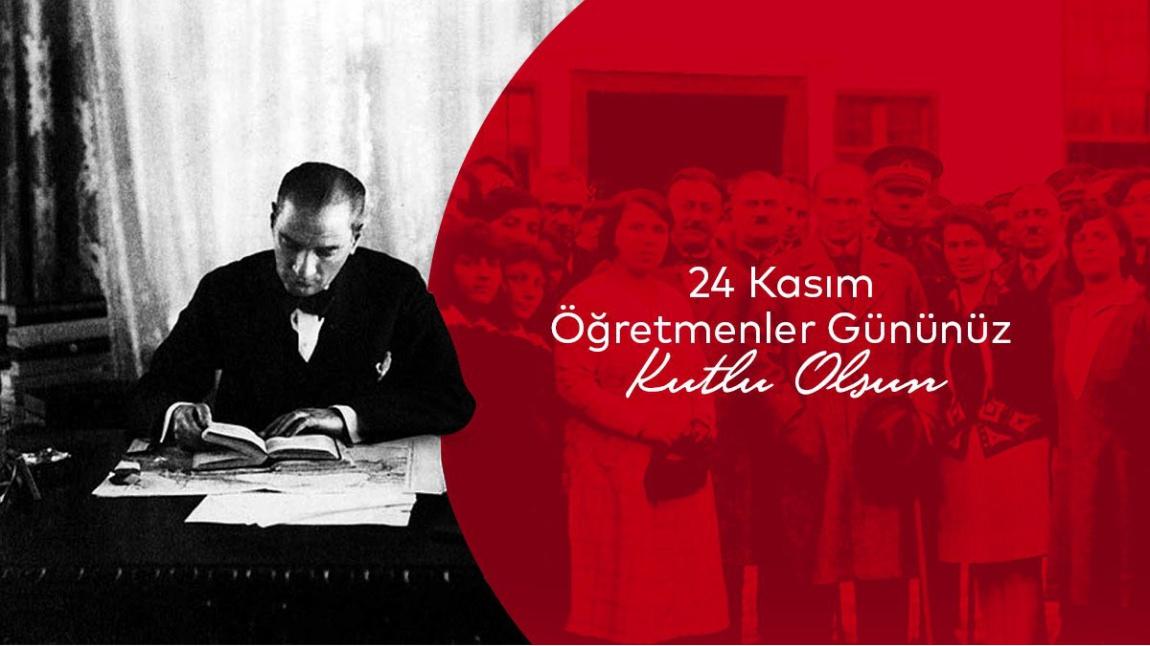 24 Kasım Öğretmenler Günü Kutlu Olsun