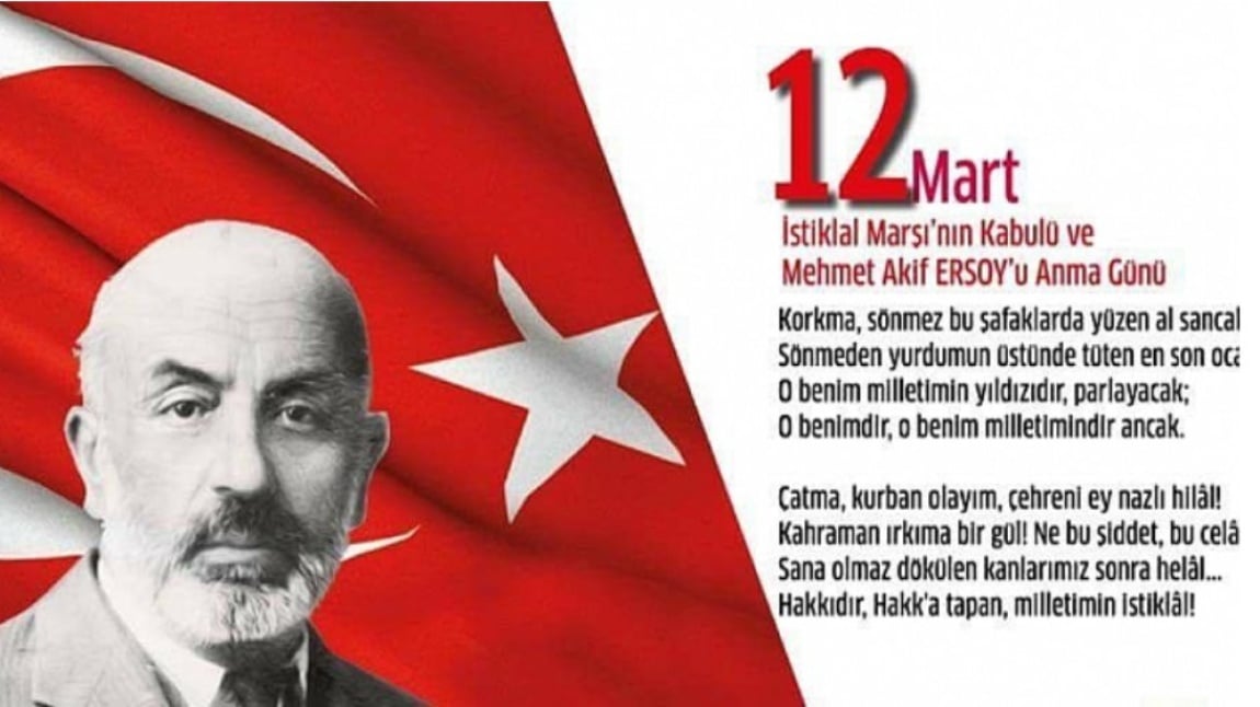 12 Mart İstiklal Marşı'nın Kabulü ve Mehmet Akif Ersoy'u Anma Günü